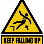 KEEP FALLING UP